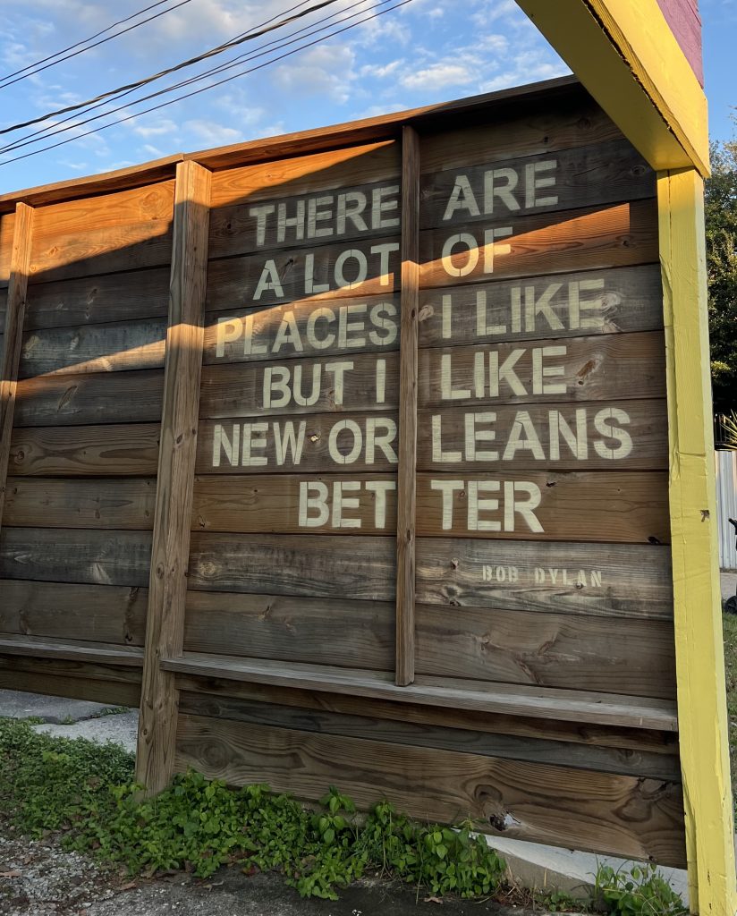 Bob Dylan Quote on a wall in Bywater